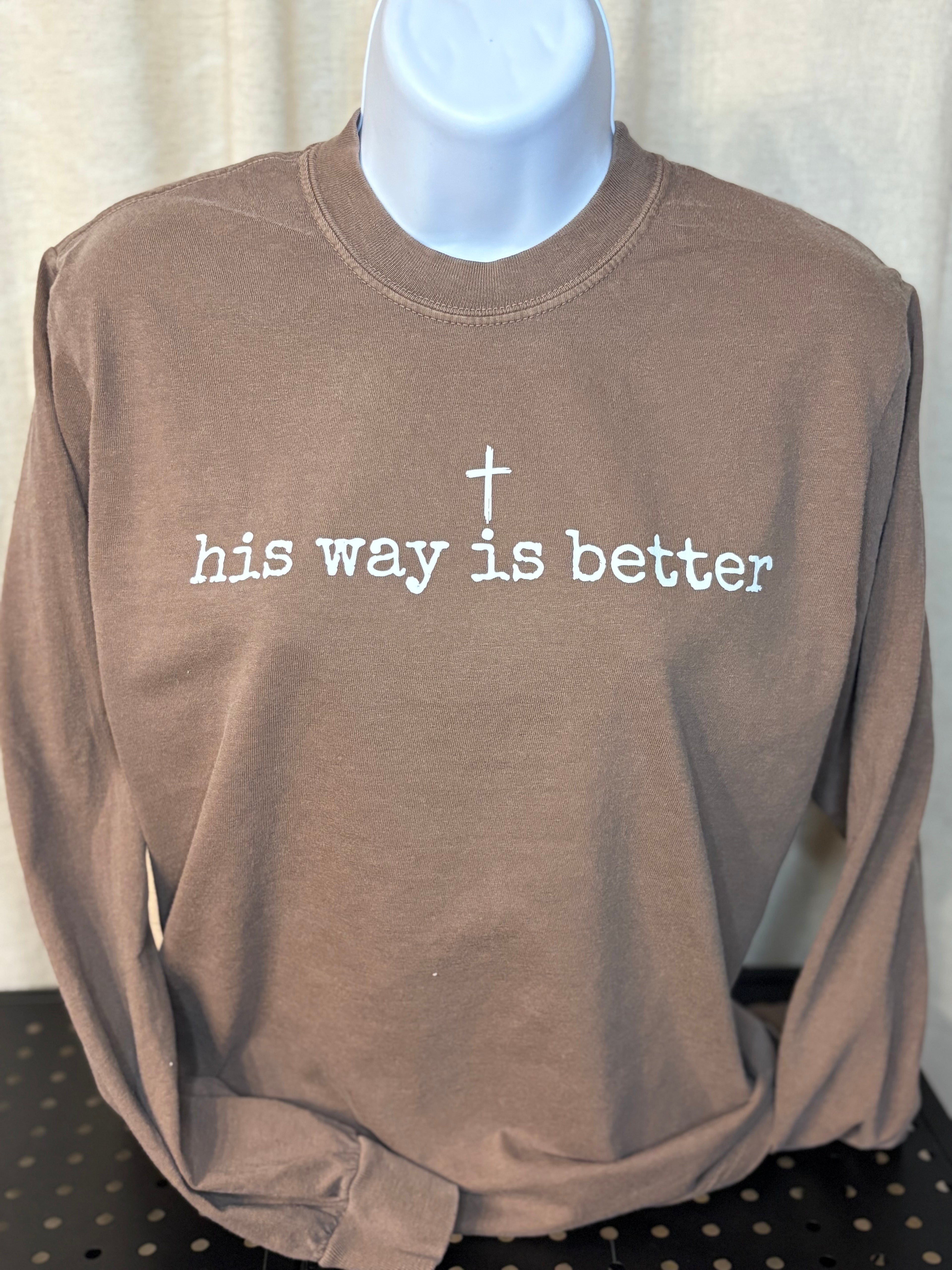 His Way Is Better